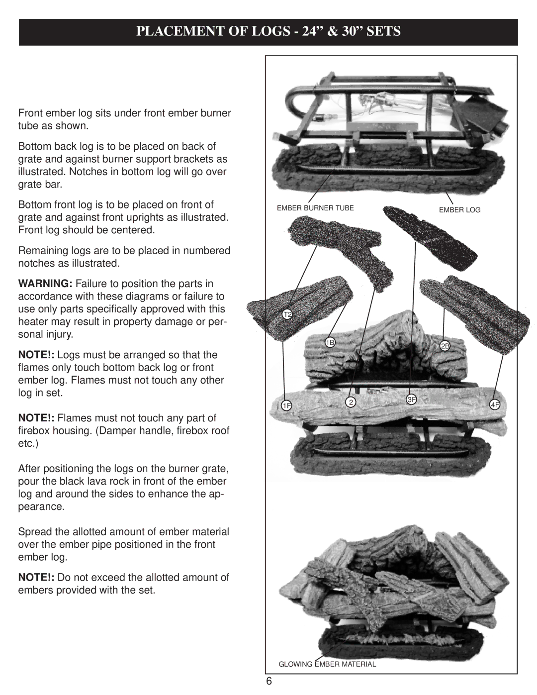 Golden Technologies 18 - 24 & 30 operating instructions Placement of Logs 24 & 30 Sets 