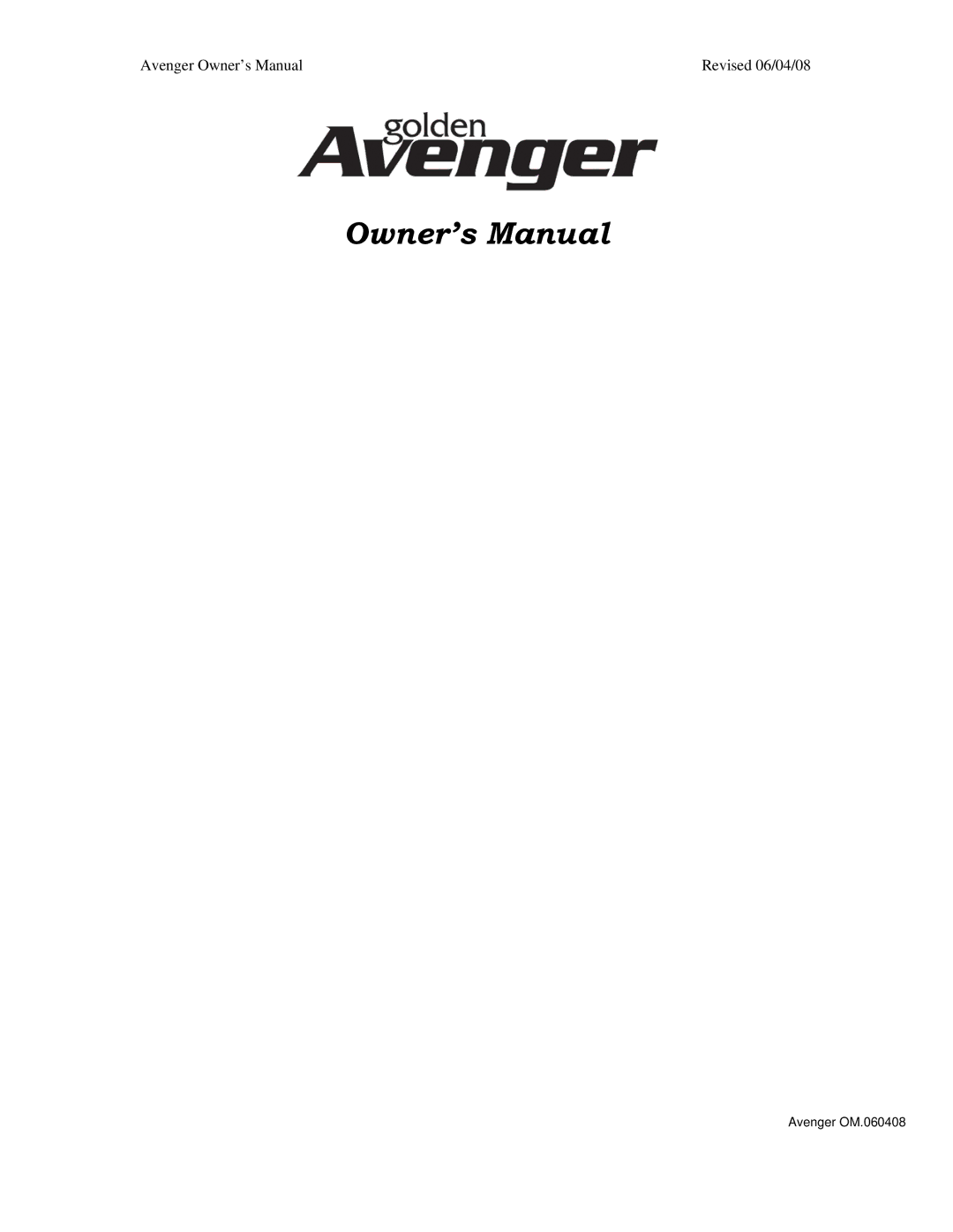 Golden Technologies GA 541, GA 531 owner manual Avenger OM.060408 