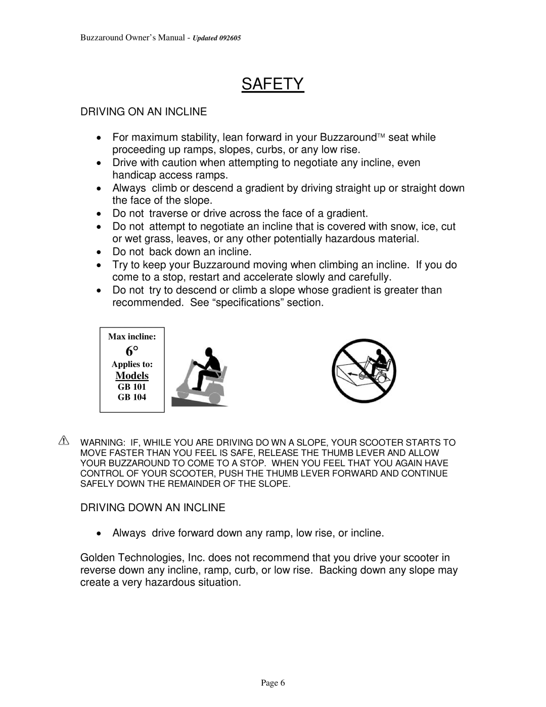 Golden Technologies GB 104, GB 101 owner manual Safety, Driving on AN Incline, Driving Down AN Incline 