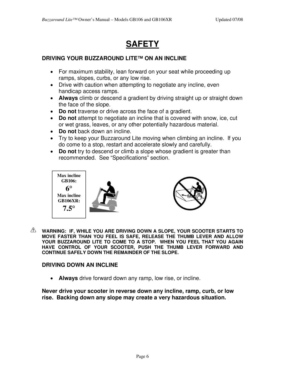 Golden Technologies GB106XR owner manual Safety, Driving Your Buzzaround Lite on AN Incline, Driving Down AN Incline 