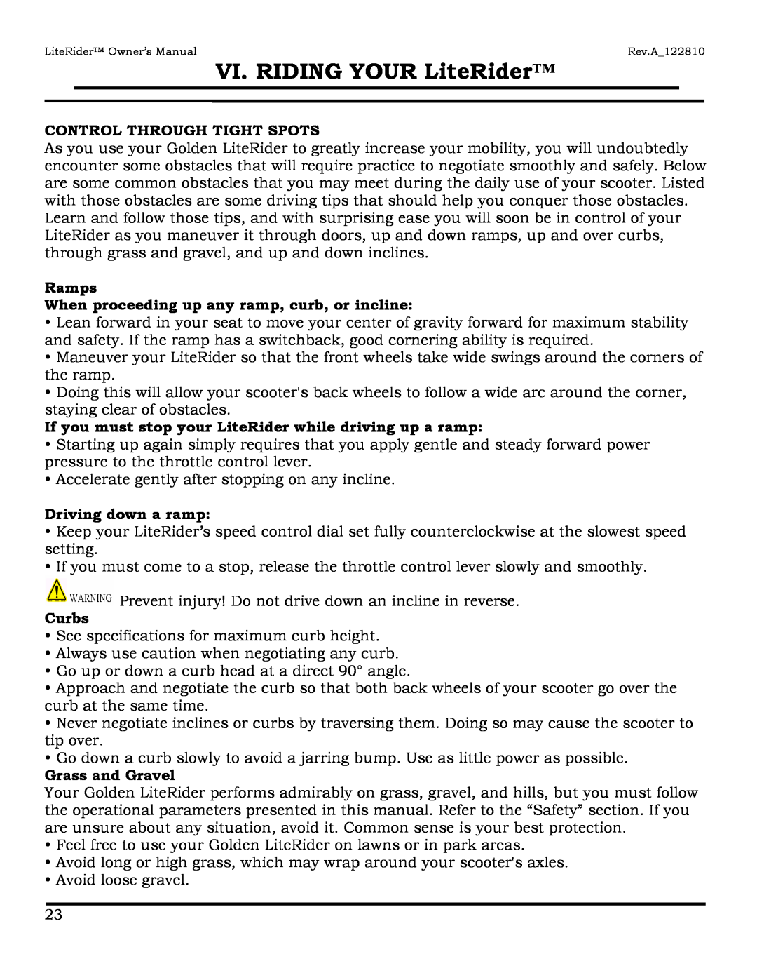 Golden Technologies GL140, GL110 Control Through Tight Spots, Ramps When proceeding up any ramp, curb, or incline, Curbs 