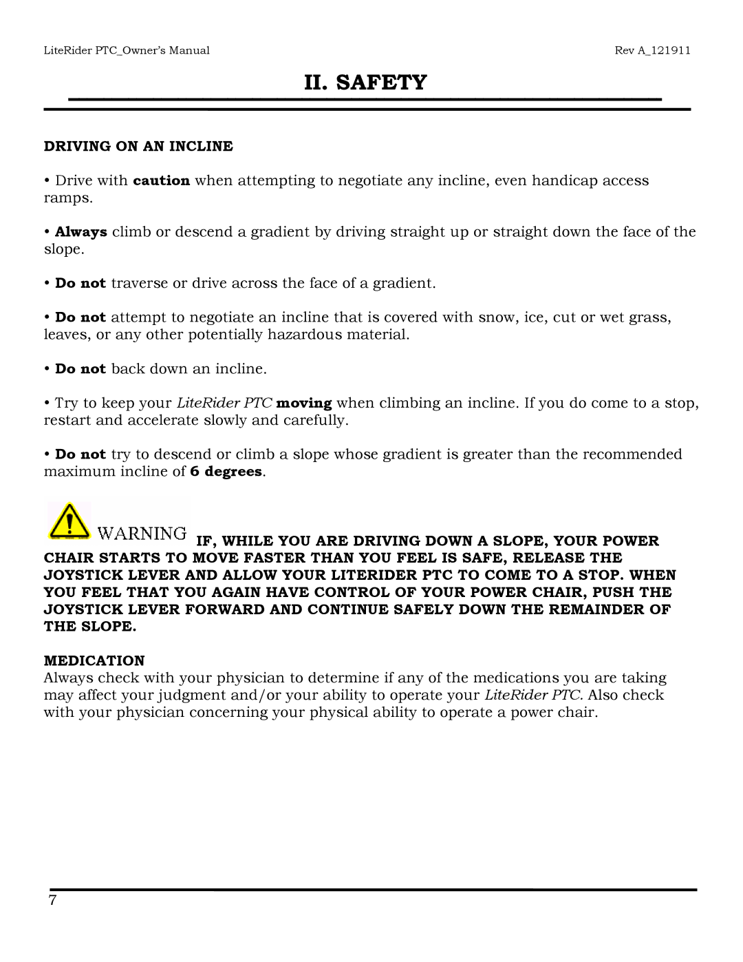 Golden Technologies GP160 owner manual Driving on AN Incline 