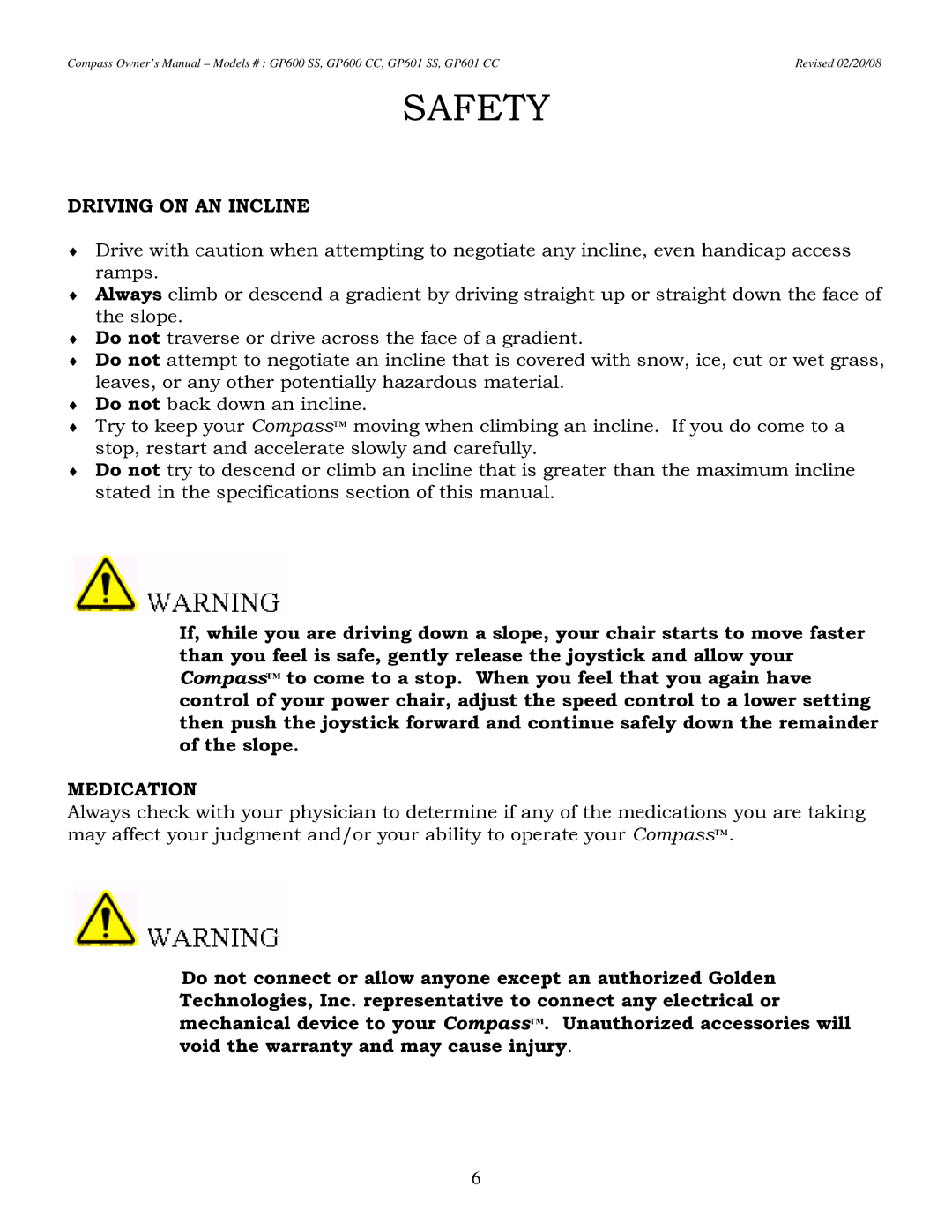 Golden Technologies GP601 CC owner manual Driving on AN Incline, Medication 