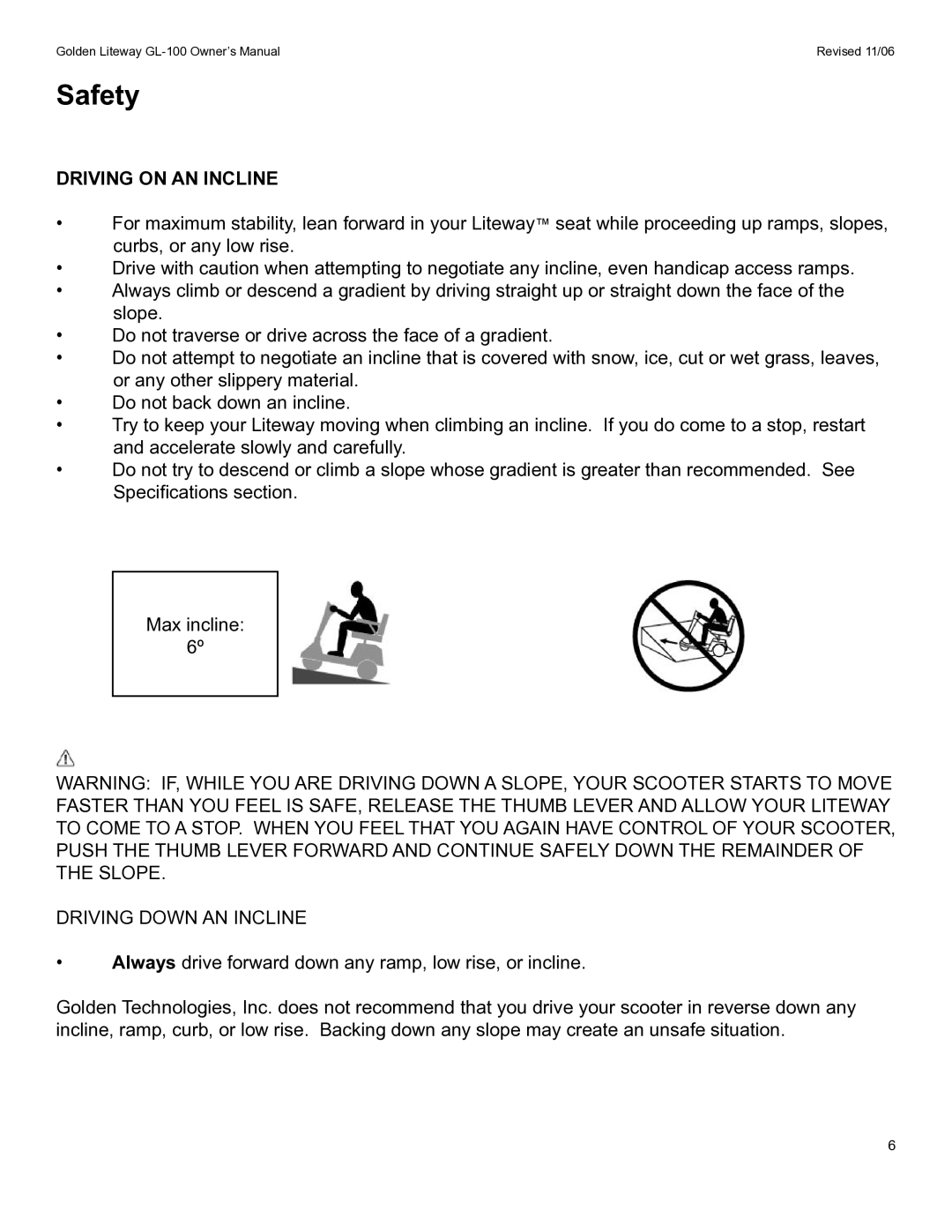 Golden Technologies LitewayTM owner manual Safety, Driving on AN Incline 