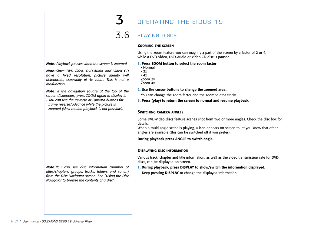 Goldmund 19 user manual Zooming the Screen 