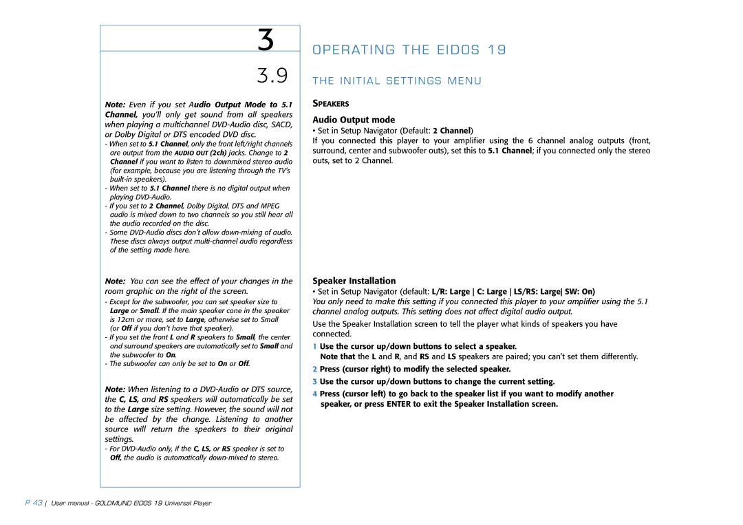 Goldmund 19 user manual Audio Output mode, Speaker Installation 