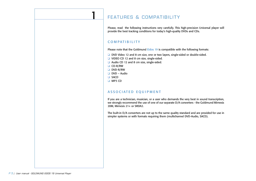 Goldmund 19 user manual Features & Compatibility 