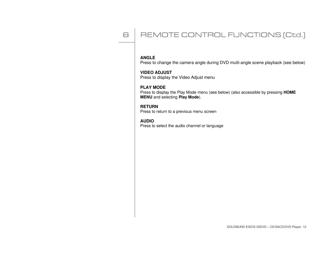 Goldmund 20DVD user manual Remote Control Functions Ctd 