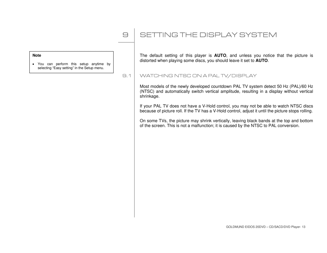 Goldmund 20DVD user manual Setting the Display System, Watching Ntsc on a PAL TV/DISPLAY 