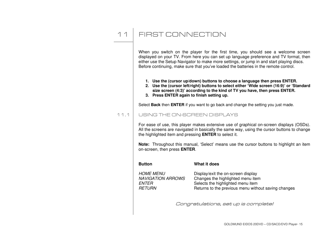 Goldmund 20DVD user manual First Connection, Using the ON-SCREEN Displays 