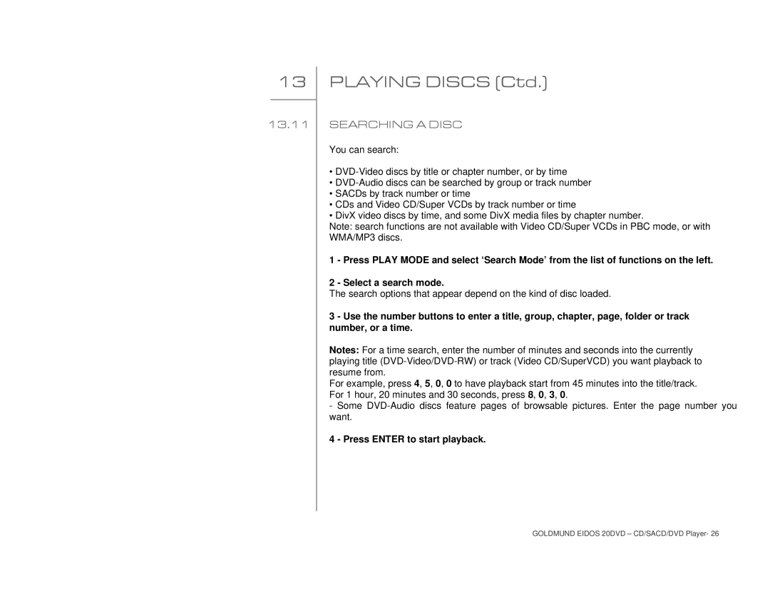 Goldmund 20DVD user manual Searching a Disc 