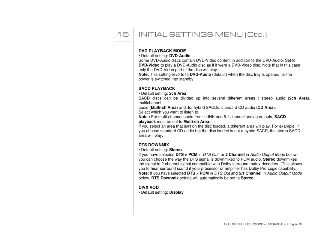 Goldmund 20DVD user manual DVD Playback Mode, Sacd Playback, DTS Downmix, Divx VOD 