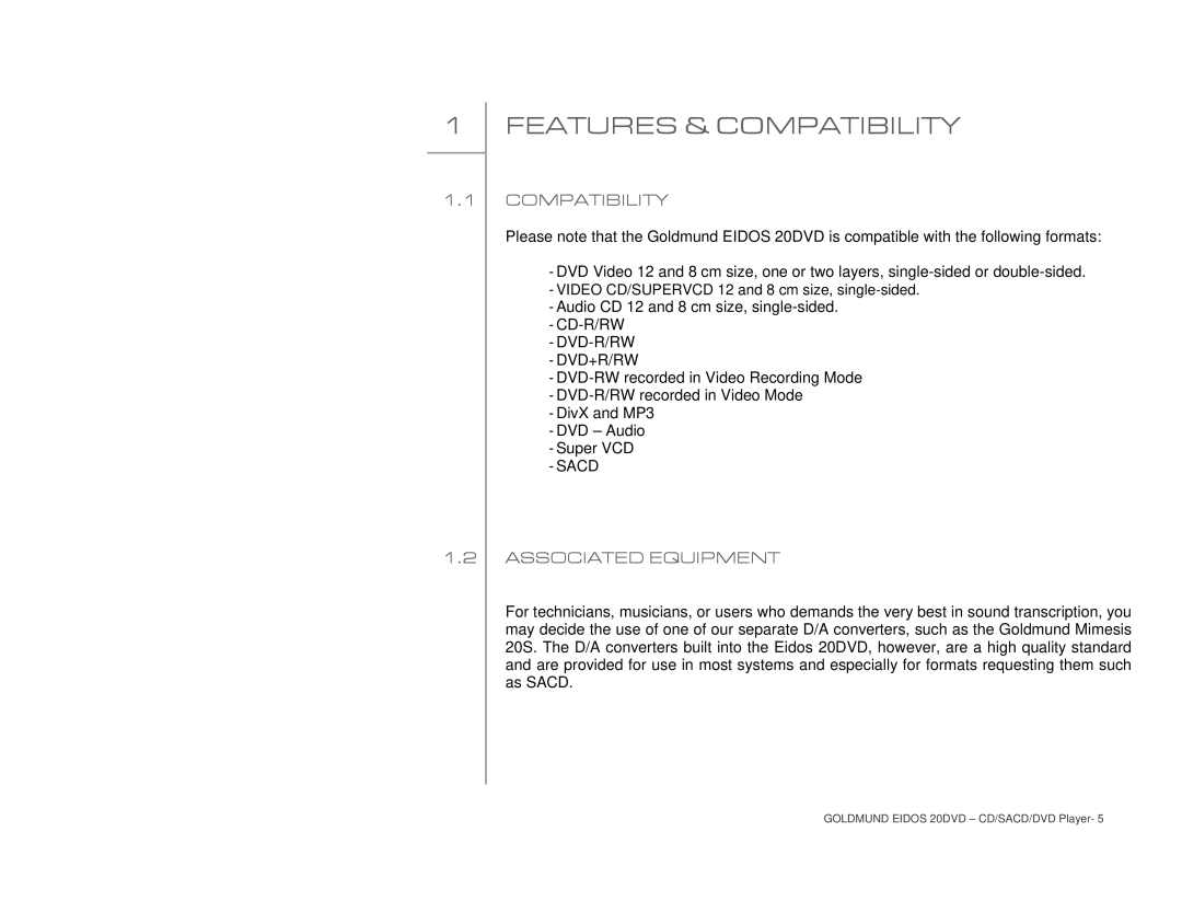 Goldmund 20DVD user manual Features & Compatibility, Associated Equipment 