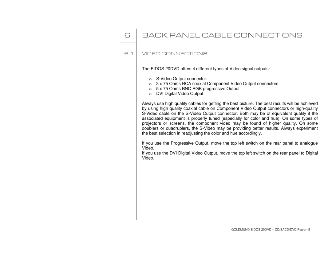 Goldmund 20DVD user manual Back Panel Cable Connections, Video Connections 