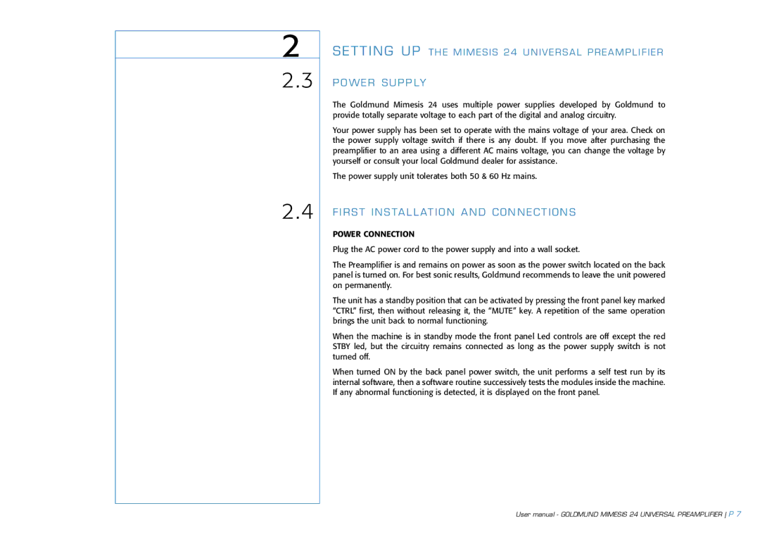 Goldmund 24 user manual Power Supply, First Installation and Connections 