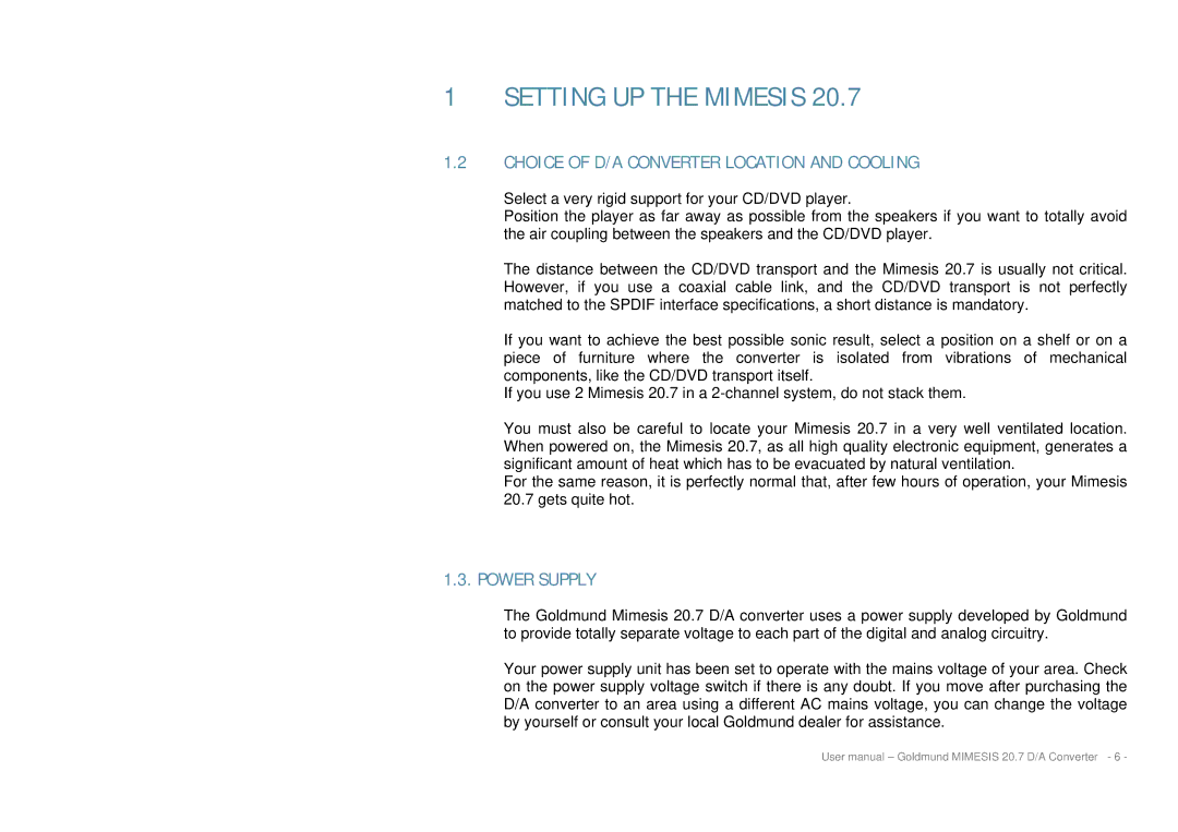 Goldmund MIMESIS 20.7 user manual Choice of D/A Converter Location and Cooling, Power Supply 