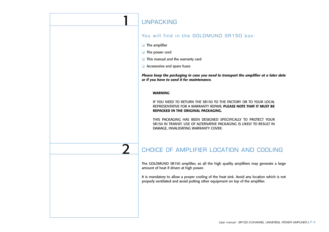 Goldmund SR150 user manual Unpacking, Choice of Amplifier Location and Cooling 