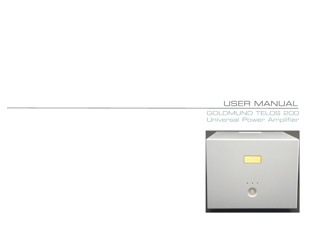 Goldmund user manual GOLDMUND TELOS 200 Universal Power Amplifier 