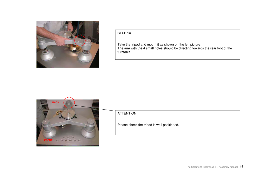 Goldmund Turntable user manual Please check the tripod is well positioned 