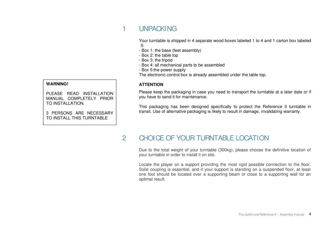 Goldmund user manual Unpacking, Choice of Your Turntable Location 