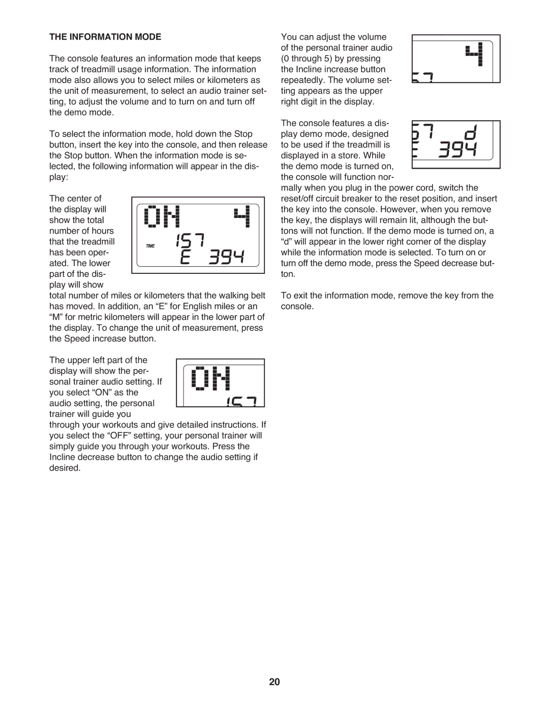 Gold's Gym 650 manual Information Mode 