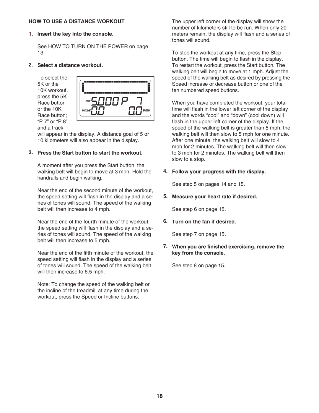 Gold's Gym CWTL05607 manual HOW to USE a Distance Workout, Select a distance workout 