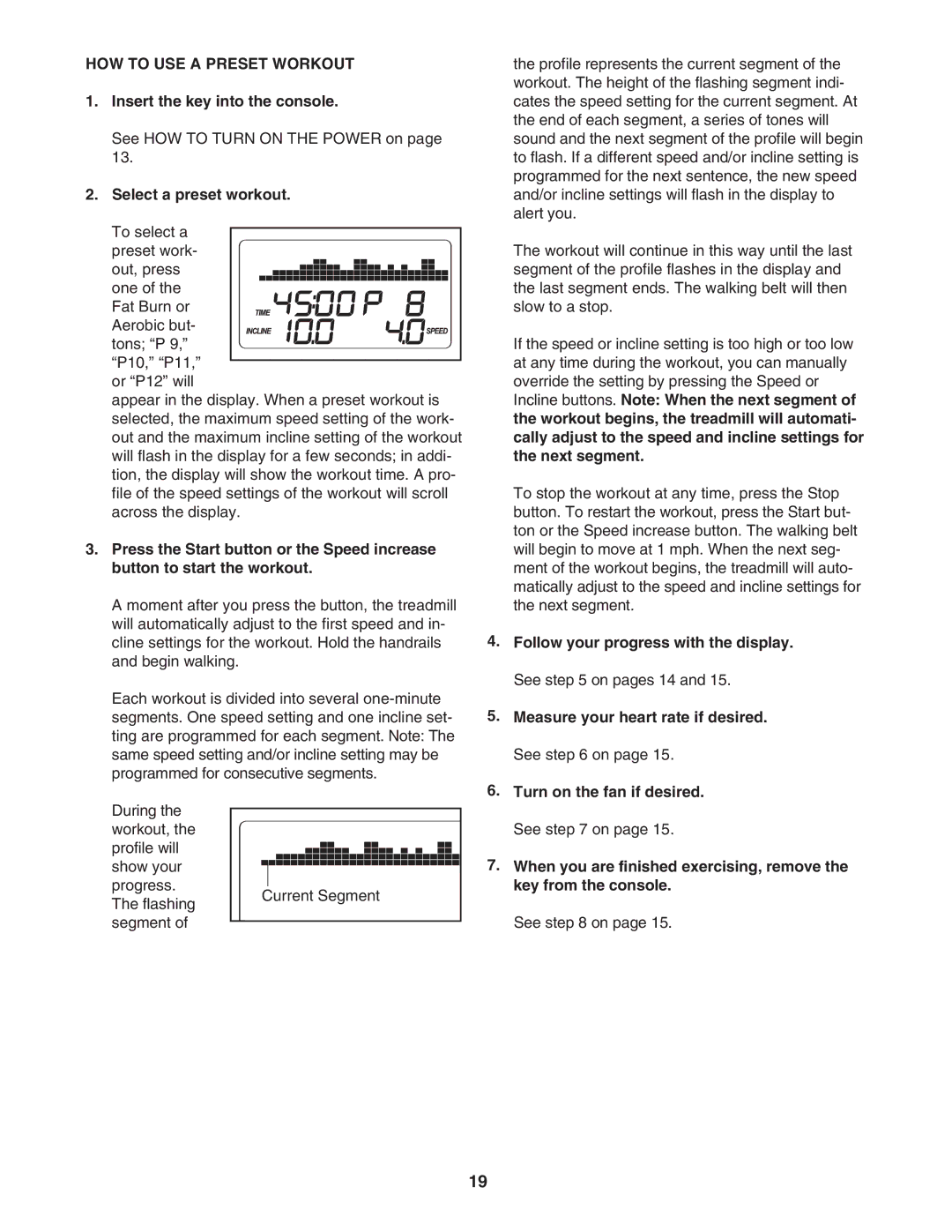 Gold's Gym CWTL05607 manual HOW to USE a Preset Workout 