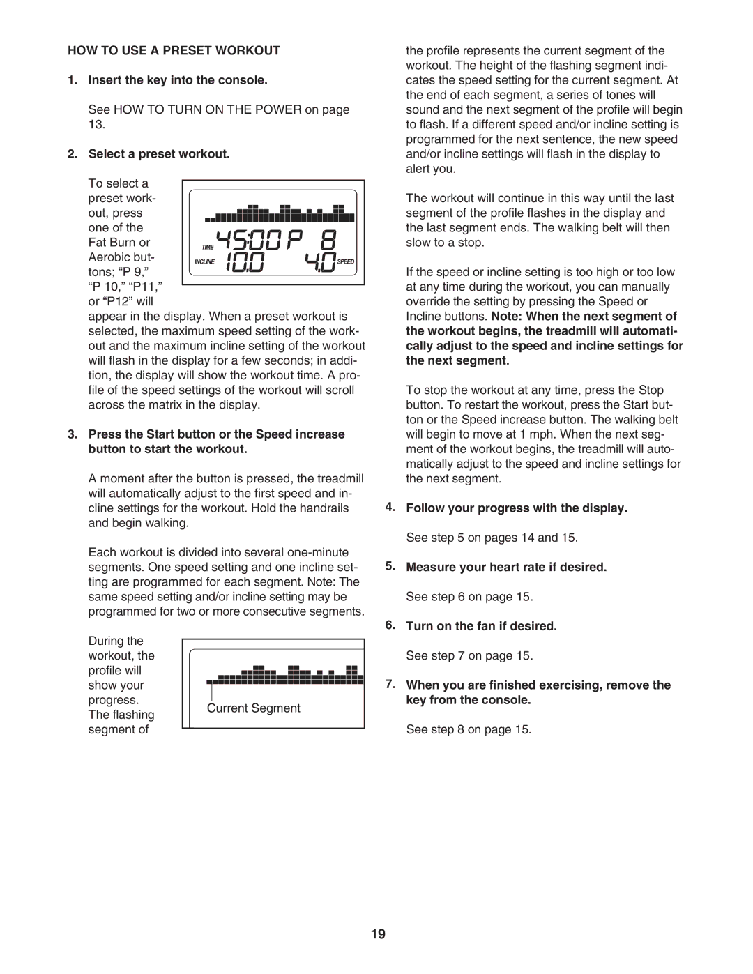 Gold's Gym CWTL05607.0 manual HOW to USE a Preset Workout 