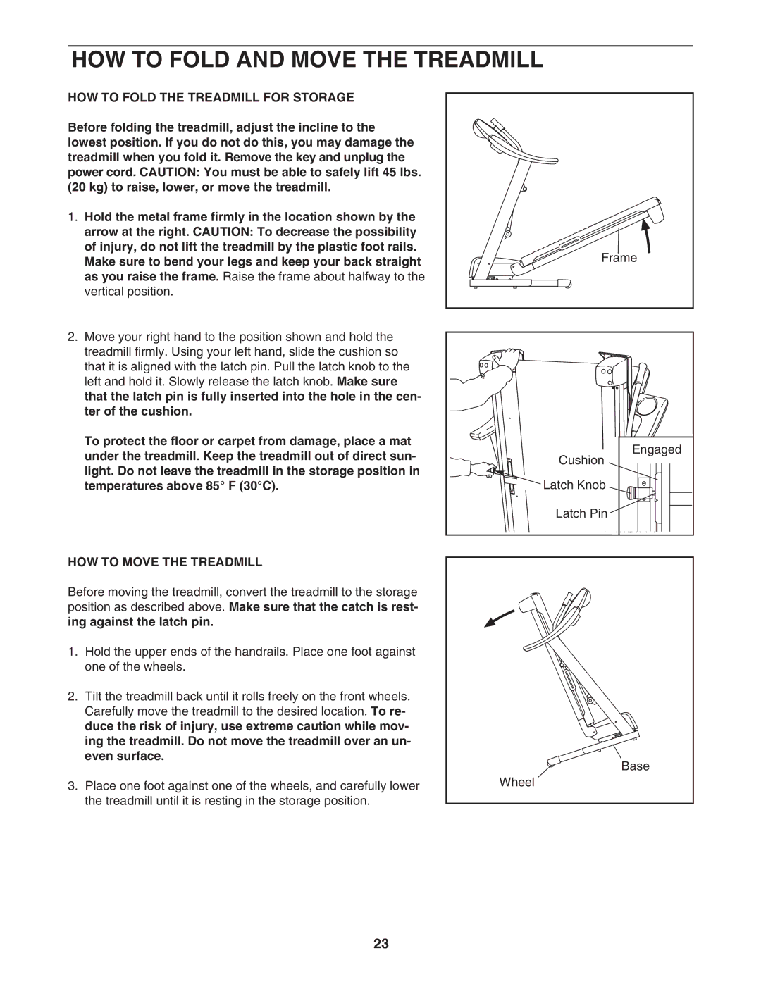 Gold's Gym CWTL05607.0 manual HOW to Fold and Move the Treadmill, HOW to Fold the Treadmill for Storage 