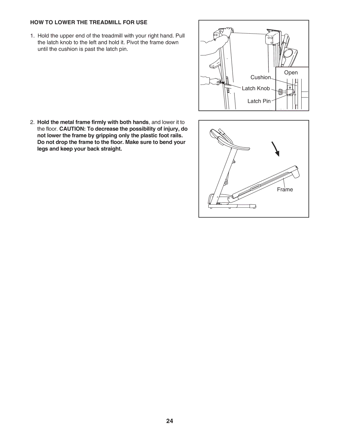 Gold's Gym CWTL05607.0 manual HOW to Lower the Treadmill for USE 