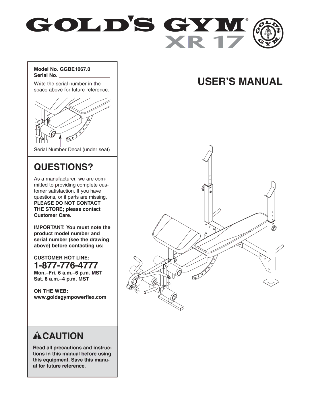 Gold's Gym manual Questions?, Model No. GGBE1067.0 Serial No, Customer HOT Line 