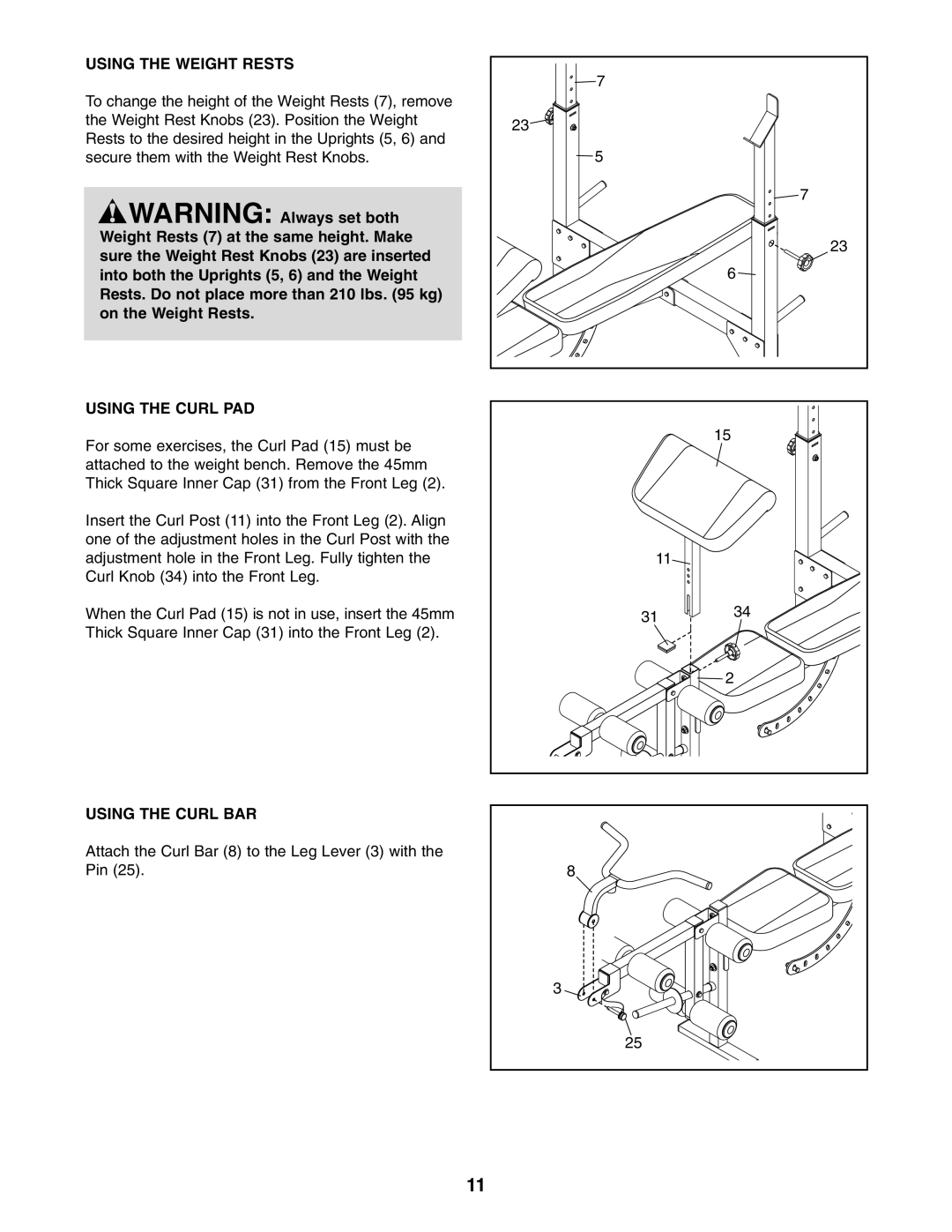 Gold's Gym GGBE1067.0 manual Using the Weight Rests, Using the Curl PAD, Using the Curl BAR 