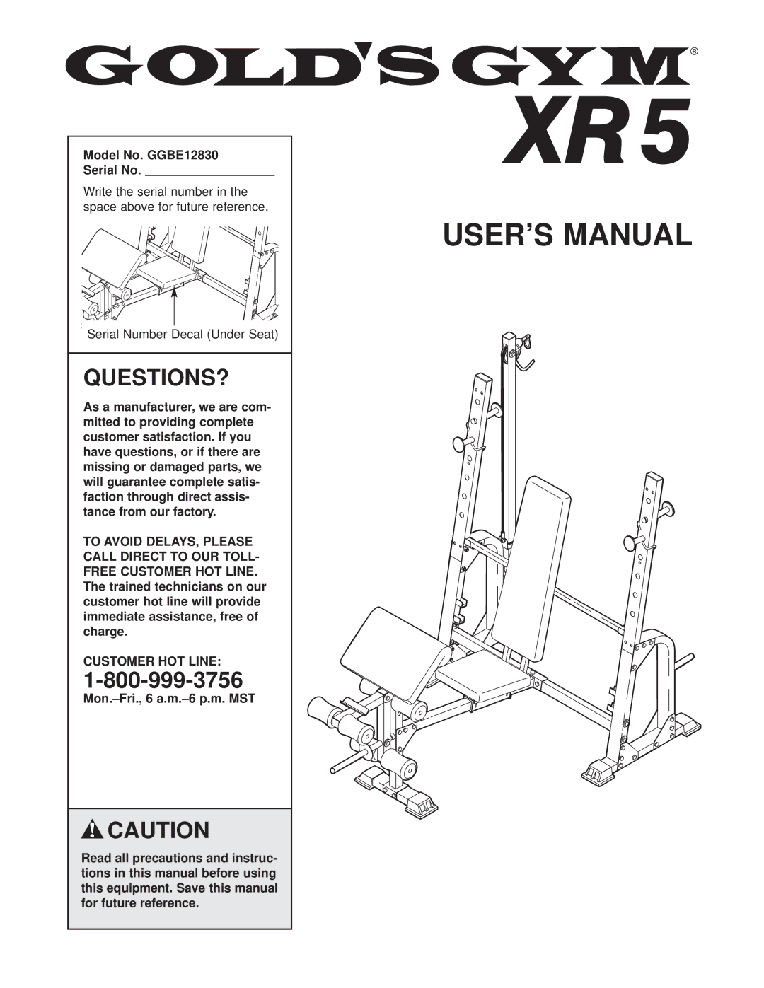 Gold's Gym manual Questions?, Model No. GGBE12830 Serial No, Customer HOT Line 