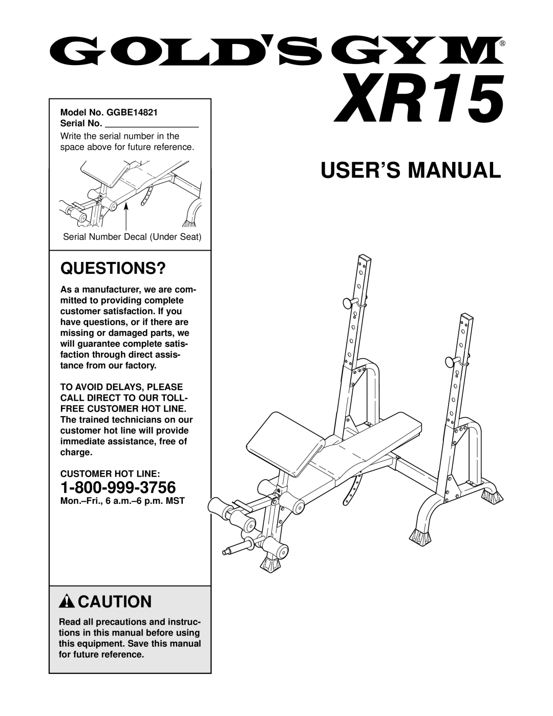Gold's Gym XR15, GGBE14821 manual Questions?, User’S Manual 