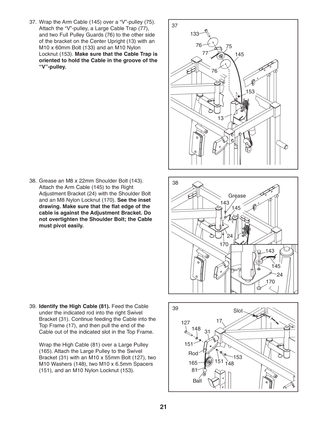 Gold's Gym GGBE8057.0 manual Locknut 153. Make sure that the Cable Trap is, Oriented to hold the Cable in the groove Pulley 