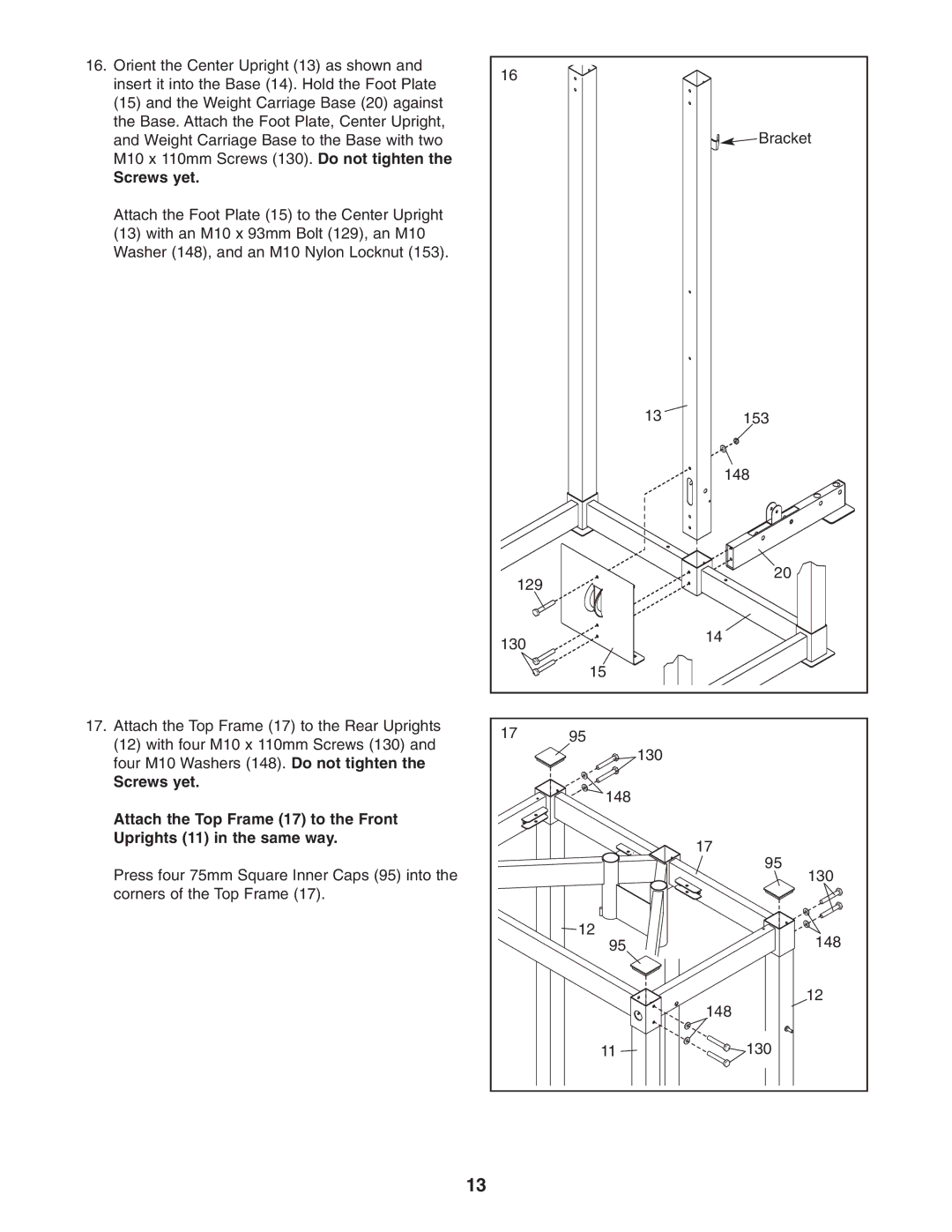 Gold's Gym GGCCBE8057.0 manual Screws yet 