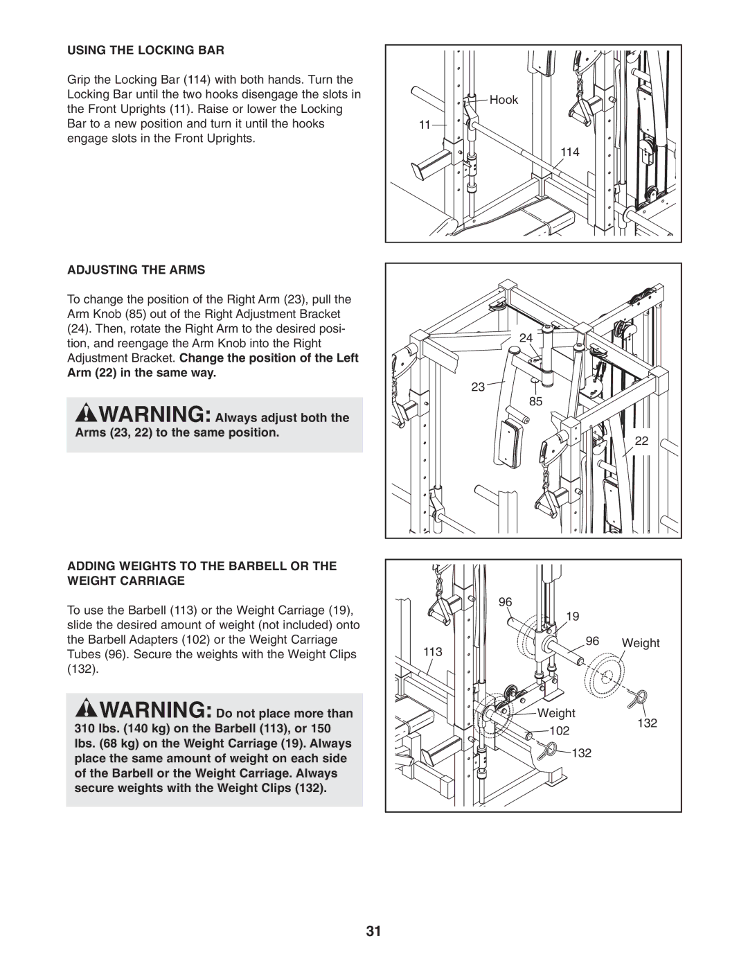 Gold's Gym GGCCBE8057.0 manual Using the Locking BAR, Adjusting the Arms, Arm 22 in the same way 