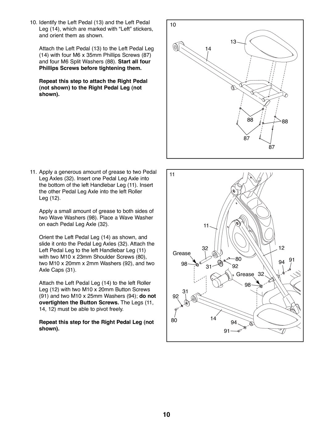 Gold's Gym GGEL60407.0, 510 Overtighten the Button Screws. The Legs, Repeat this step for the Right Pedal Leg not Shown 