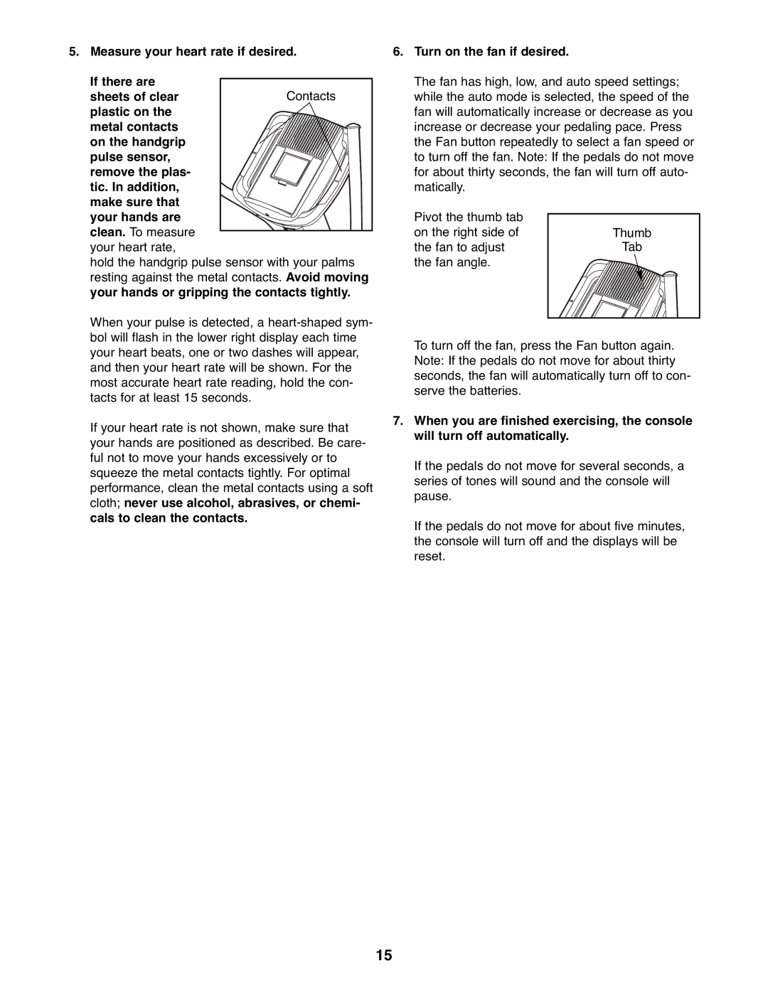 Gold's Gym 510, GGEL60407.0 manual Turn on the fan if desired 