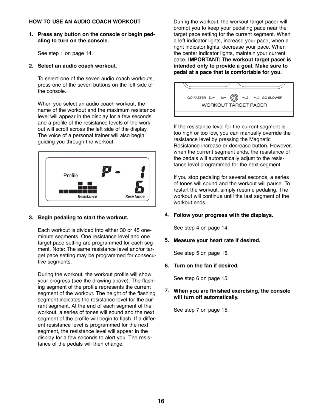 Gold's Gym GGEL60407.1 manual HOW to USE AN Audio Coach Workout, Select an audio coach workout 