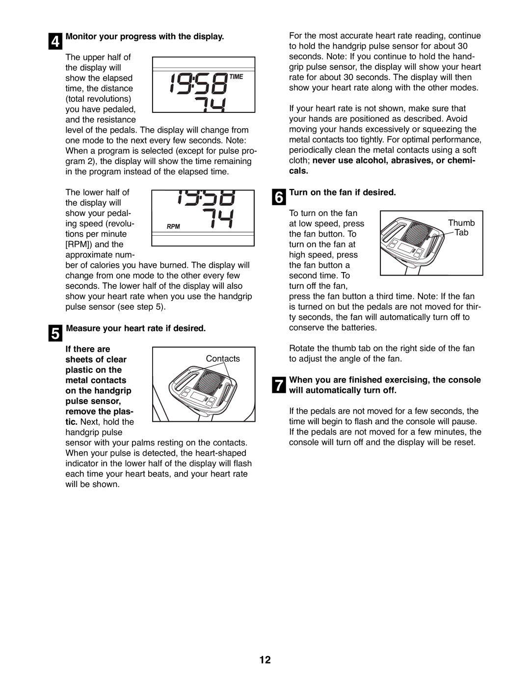 Gold's Gym GGEL62707.0 Monitor your progress with the display, Turn on the fan if desired, Will automatically turn off 