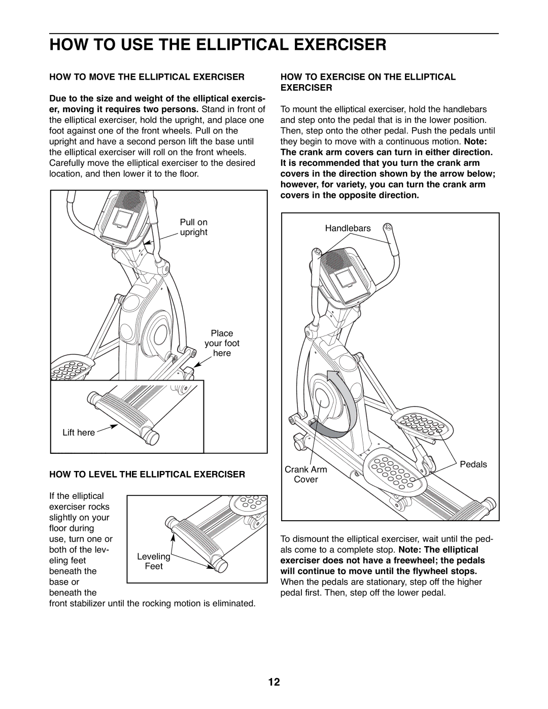 Gold's Gym GGEL67907.0 manual HOW to USE the Elliptical Exerciser, HOW to Move the Elliptical Exerciser 