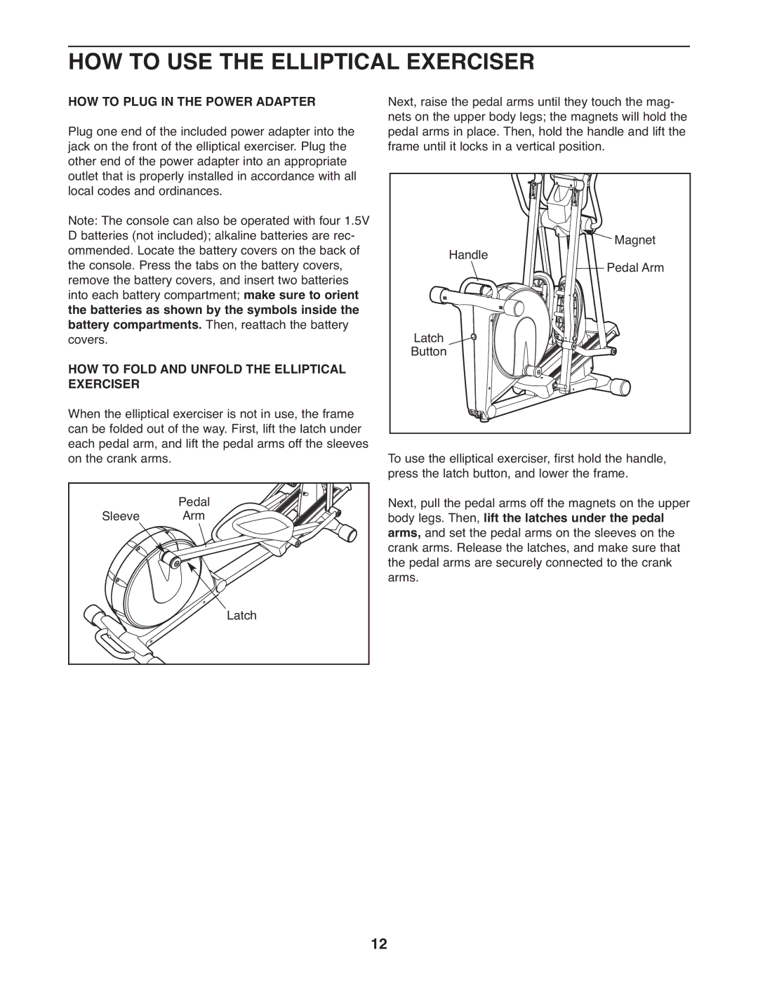 Gold's Gym GGEL68108.0, 880 manual HOW to USE the Elliptical Exerciser, HOW to Plug in the Power Adapter 