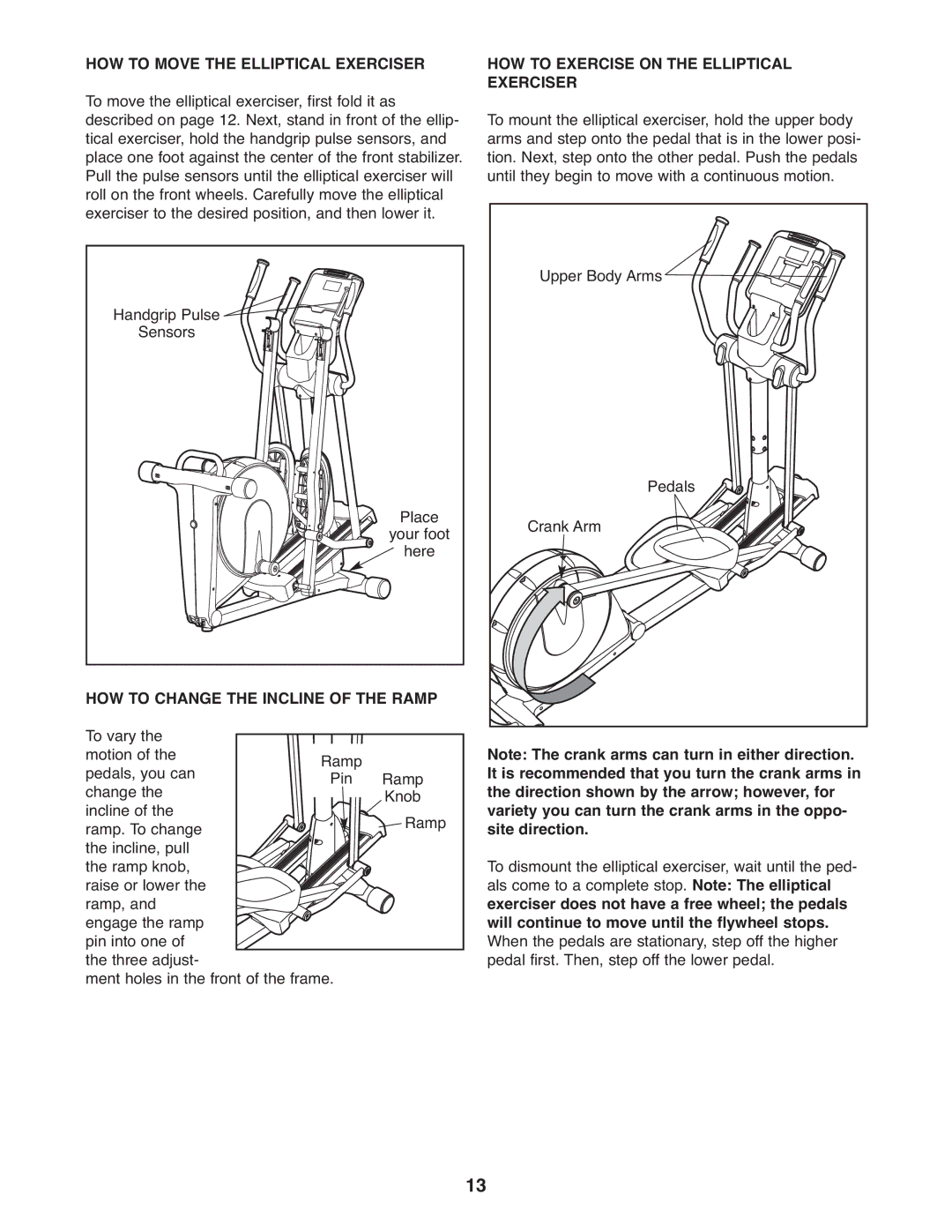 Gold's Gym 880, GGEL68108.0 manual HOW to Move the Elliptical Exerciser 