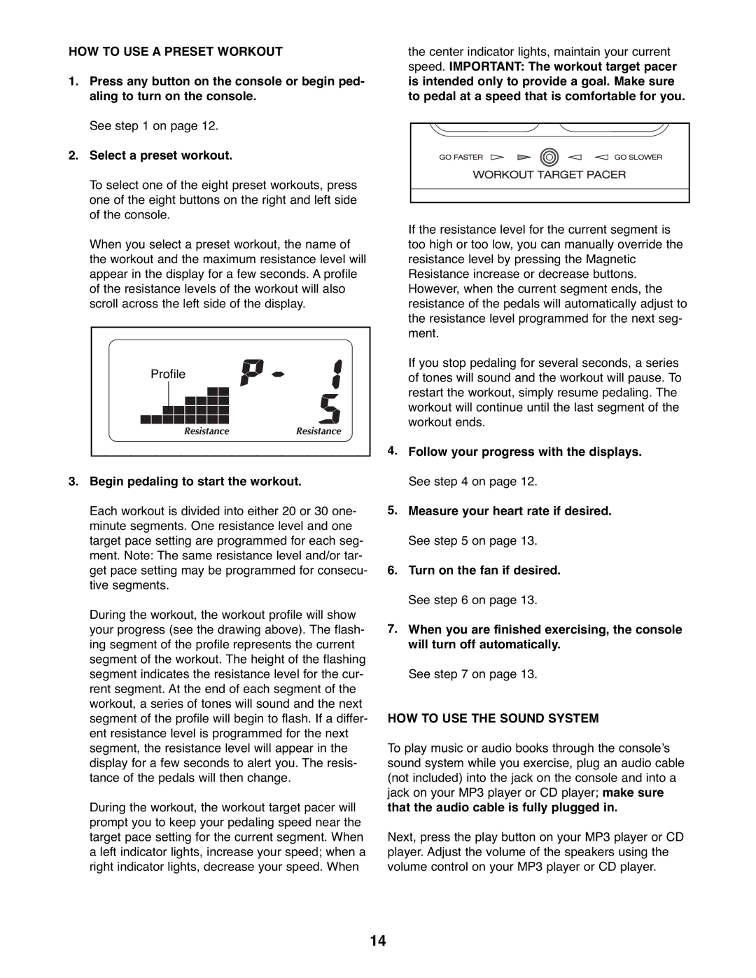 Gold's Gym GGEX72208.0 manual HOW to USE a Preset Workout, Select a preset workout, HOW to USE the Sound System 