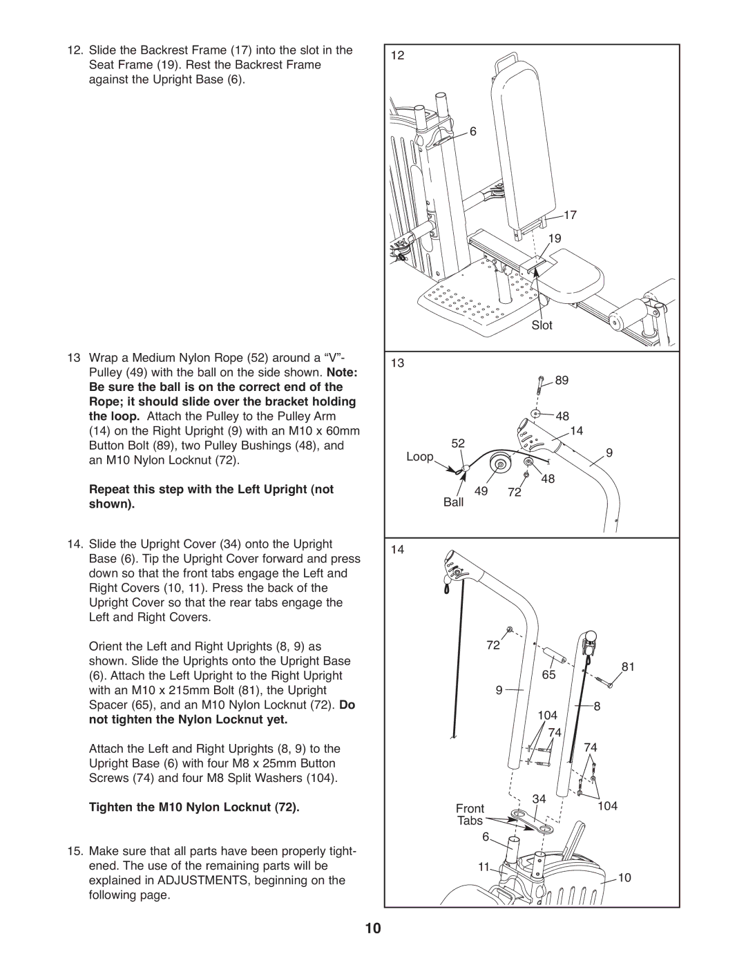 Gold's Gym GGSY2921.0 manual Repeat this step with the Left Upright not, Shown, Not tighten the Nylon Locknut yet 