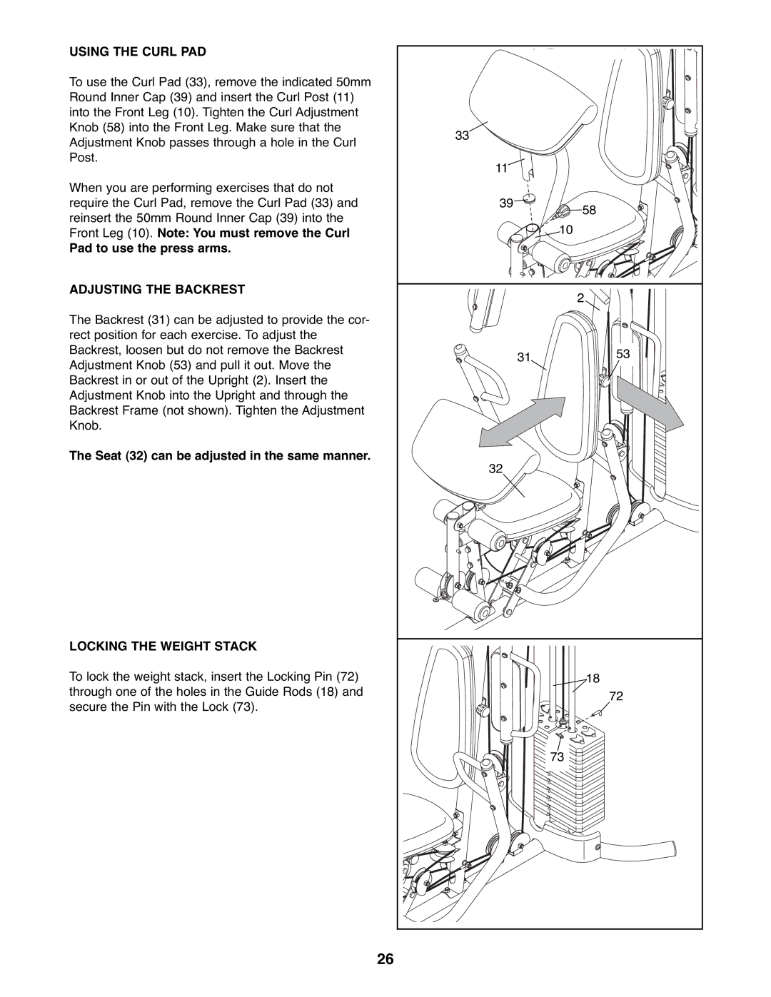 Gold's Gym GGSY3066.1 Using the Curl PAD, Pad to use the press arms, Adjusting the Backrest, Locking the Weight Stack 