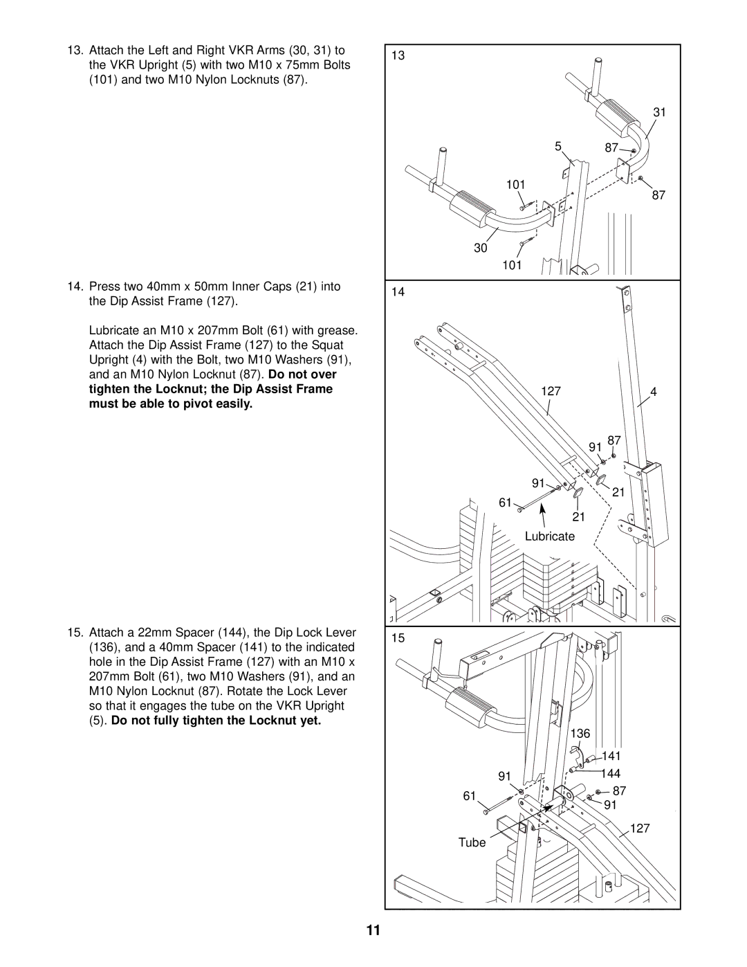 Gold's Gym GGSY69320 manual Do not fully tighten the Locknut yet 