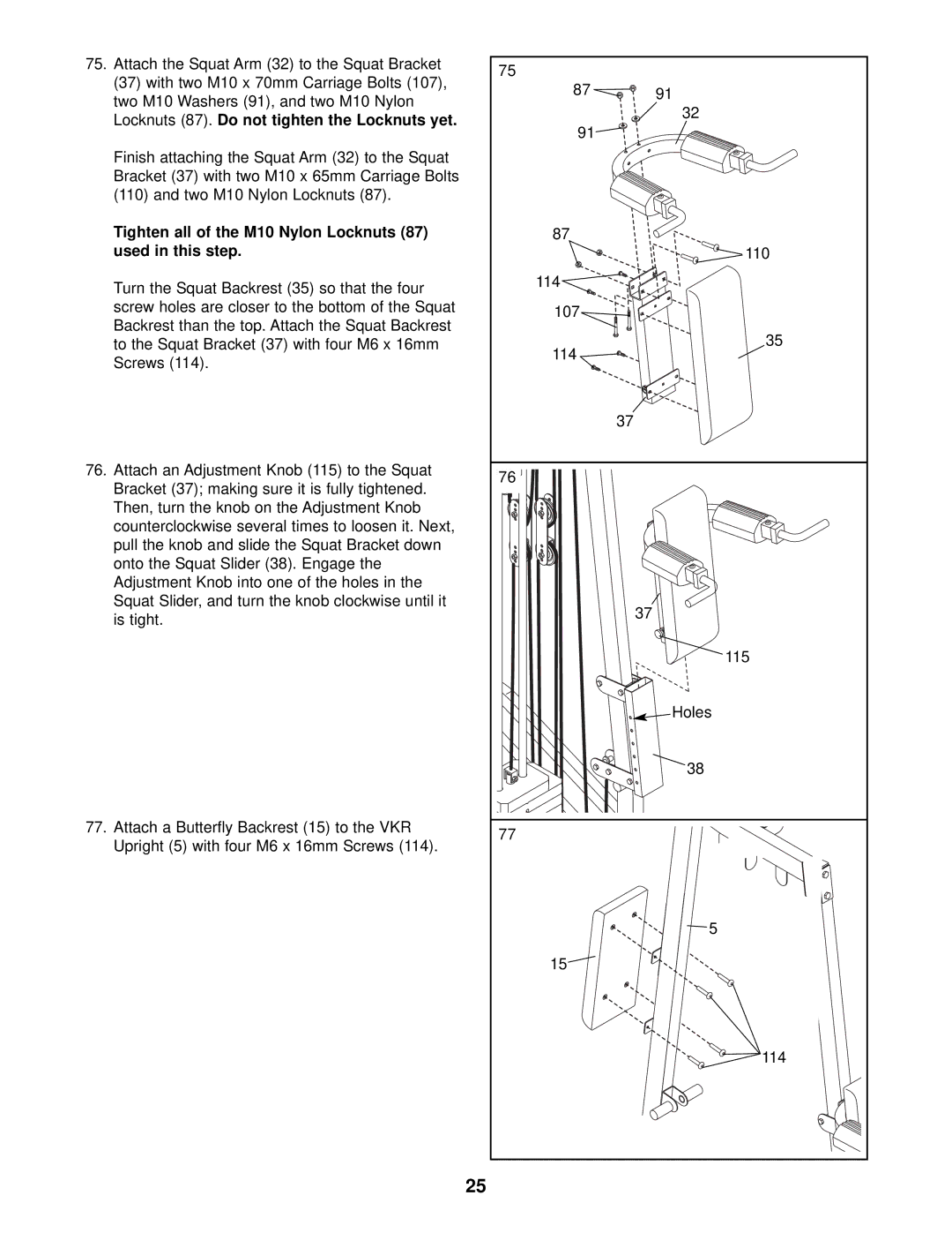 Gold's Gym GGSY69320 manual Tighten all of the M10 Nylon Locknuts 87 used in this step 