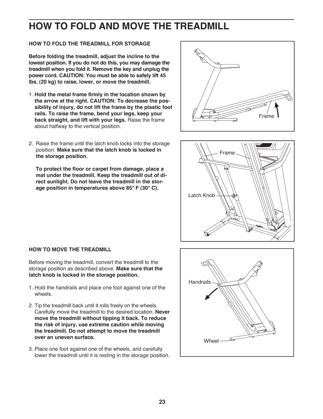 Gold's Gym GGTL07809.0 manual HOW to Fold and Move the Treadmill, HOW to Move the Treadmill 